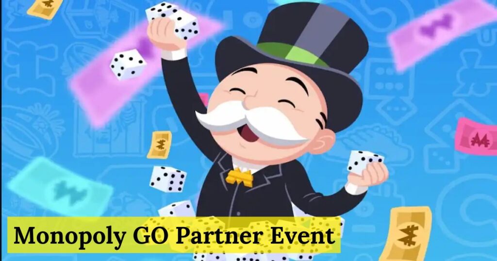 Monopoly GO Partner Event: How It Works