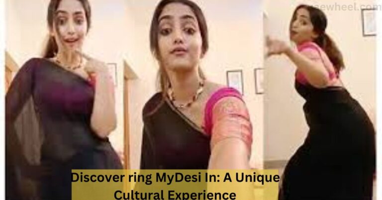 Discove ring MyDesi In: A Unique Cultural Experience