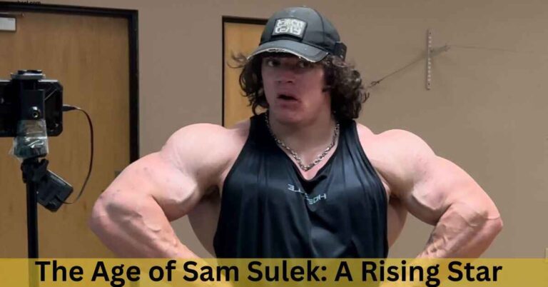 Unveiling The Age of Sam Sulek: A Rising Star