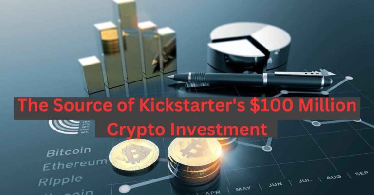 The Source of Kickstarter's $100 Million Crypto Investment